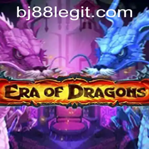 EraOfDragons: Exploring the Fantasy World with BJ88