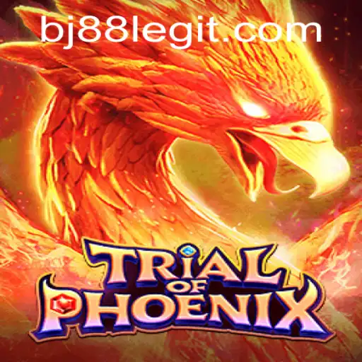 Trial of Phoenix: A Legendary Adventure with BJ88